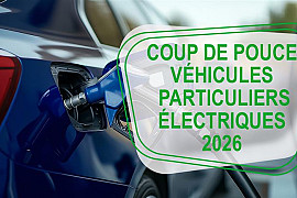 Coup de pouce véhicules particuliers électriques 2026 – France
